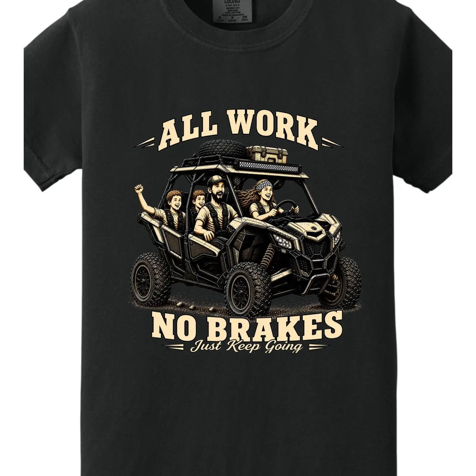 All Work No Brakes UTV T Shirt - Outdoor Adventure Utv 评论和价格